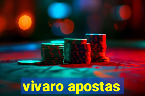 vivaro apostas